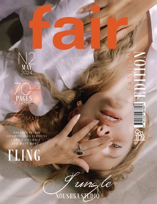 FAIR Magazine — The May Fashion & Beauty Edition Vol. 2 2024 cover